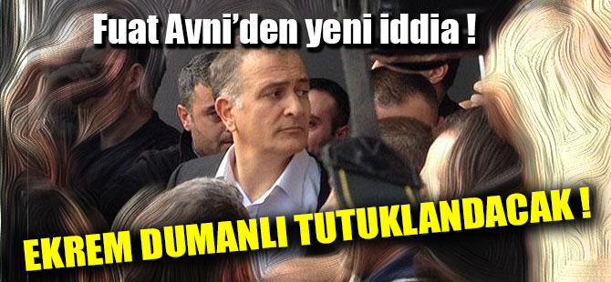 Fuat Avni Twitti: "Ekrem Dumanlı Tutuklanacak!"